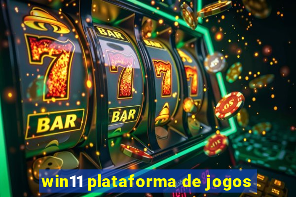 win11 plataforma de jogos